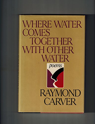 9780394544700: Where Water Comes Together with Other Water: Poems