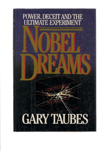 9780394545035: Nobel Dreams: Experiments at the Edge of the Universe: An Experiment at the Edge of the Universe