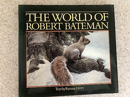 Imagen de archivo de The World of Robert Bateman a la venta por Ken Sanders Rare Books, ABAA