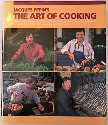 9780394546582: Jacques Pepin's the Art of Cooking: v. 1 (Art in Cooking)