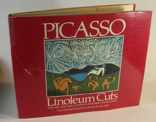 Picasso Linoleum Cuts: The Mr. and Mrs., Charles Kramer Collection.