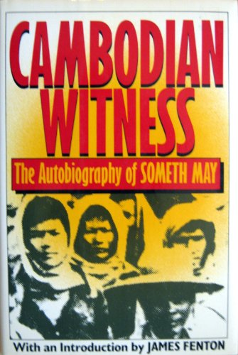 Imagen de archivo de Cambodian Witness: An Autobiography of Someth May a la venta por Ground Zero Books, Ltd.