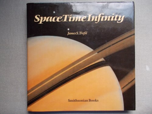 Stock image for Space, Time, Infinity : The Smithsonian Views the Universe for sale by Better World Books: West