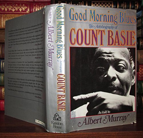 Stock image for Good Morning Blues : The Autobiography of Count Basie for sale by Better World Books