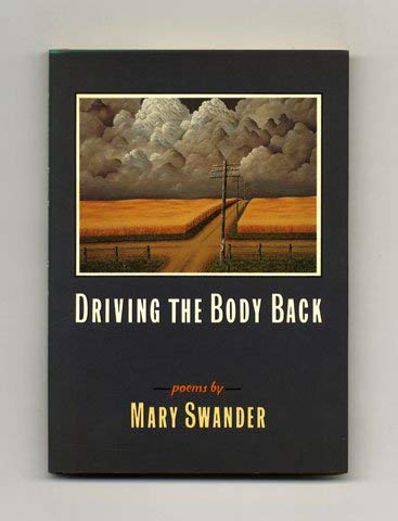 Stock image for DRIVING THE BODY BACK (Knopf Poetry) for sale by Once Upon A Time Books