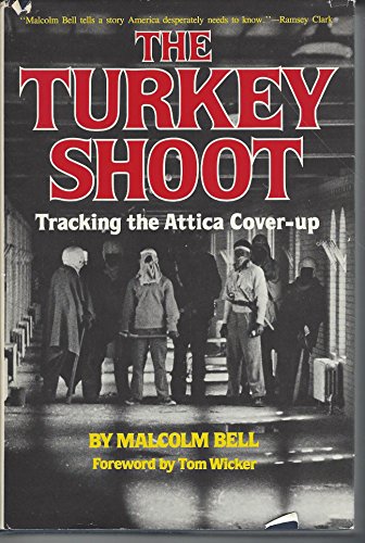 Beispielbild fr The Turkey Shoot : Tracking the Attica Cover-Up zum Verkauf von Better World Books