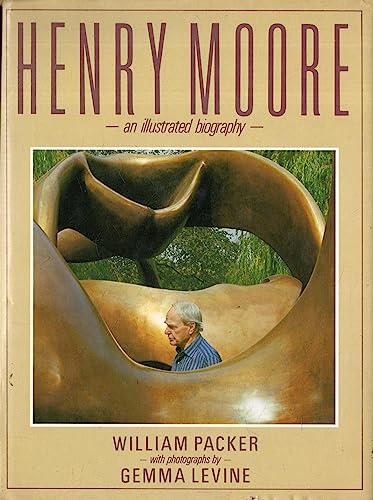 Imagen de archivo de Henry Moore: An Illustrated Biography a la venta por HPB-Emerald