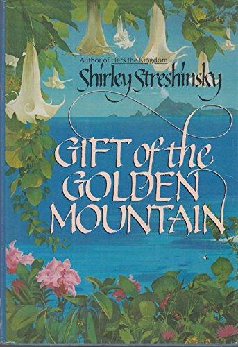 Imagen de archivo de Gift of the Golden Mountain a la venta por Better World Books