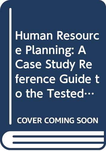 9780394550695: Human Resource Planning: A Case Study Reference Guide to the Tested Practices of Five Leading U. S. and Canadian Companies