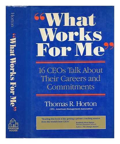 Stock image for What Works for Me : Sixteen CEDs Talk about Their Careers and Communications for sale by Better World Books