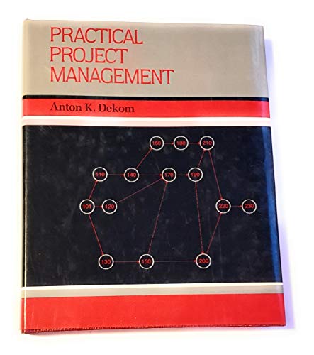 Imagen de archivo de Practical Project Management a la venta por ThriftBooks-Atlanta