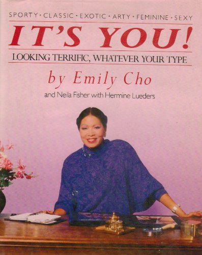 Imagen de archivo de It's You : Looking Terrific Whatever Your Type a la venta por Better World Books: West