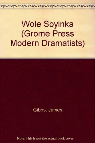 9780394551371: Wole Soyinka (Grome Press Modern Dramatists)