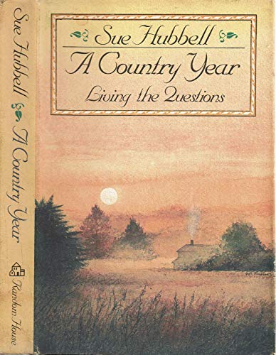 9780394551463: A Country Year: Living the Questions