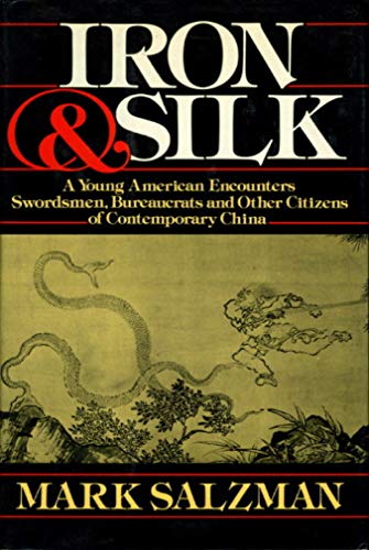 Imagen de archivo de Iron and Silk a la venta por Gulf Coast Books