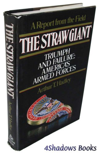 9780394551814: The Straw Giant: Triumph and Failure, America's Armed Forces : a Report from the Field