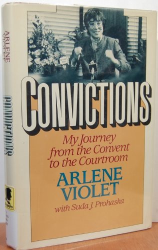 Beispielbild fr Convictions : My Journey from the Convent to the Courtroom zum Verkauf von Better World Books