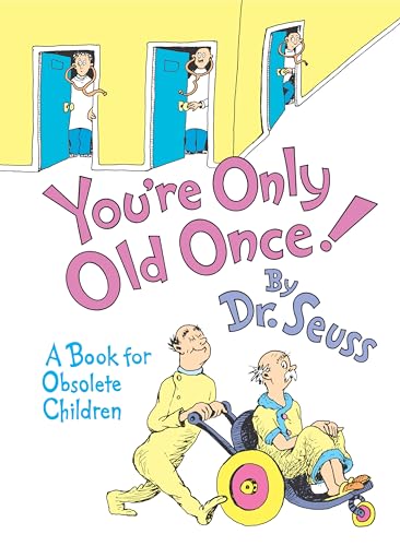 Beispielbild fr You're only old once! zum Verkauf von J. Lawton, Booksellers