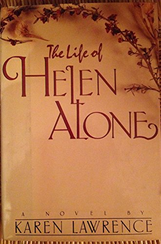 The Life of Helen Alone