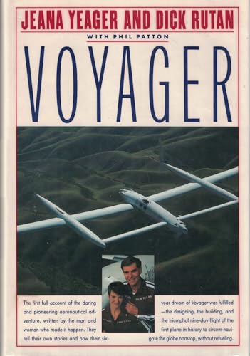 Stock image for Voyager , The story behind the first 9 day flight around the world without refueling , Illustrated with color and B&W photos as well as paper maps tracking the nine day flight of the first plane in history to circumnavigate the globe non-stop. The first f for sale by Bluff Park Rare Books