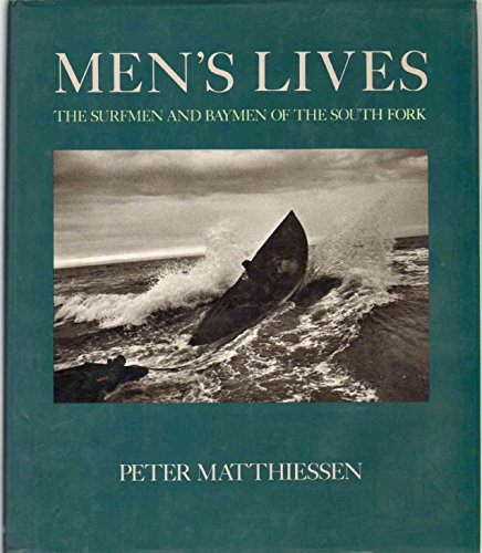 Imagen de archivo de Men's Lives: The Surfmen and Baymen of the South Fork a la venta por Strand Book Store, ABAA