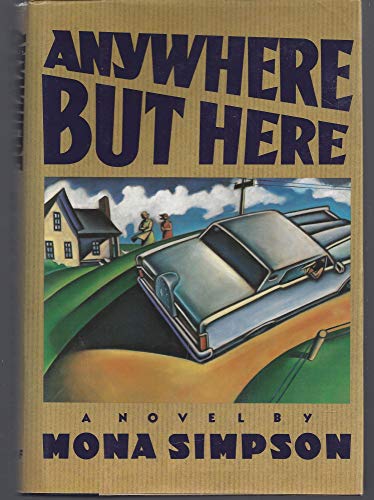 Stock image for Anywhere but Here for sale by Better World Books