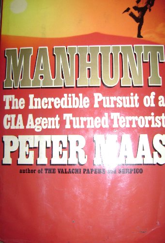 9780394552934: Manhunt: The Incredible Pursuit of a CIA Agent Turned Terrorist