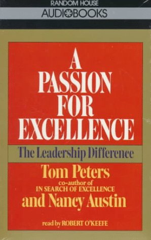 A Passion for Excellence (9780394553702) by Peters, Tom; Austin, Nancy