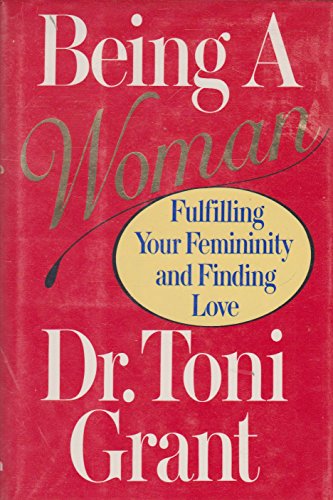 9780394554976: Being a Woman: Fulfilling Your Femininity and Finding Love