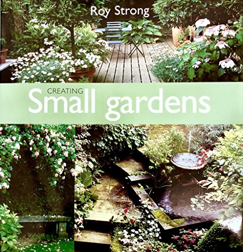 Stock image for Creating Small Gardens for sale by HPB-Movies