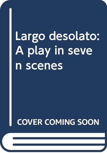 9780394555546: Largo desolato: A play in seven scenes