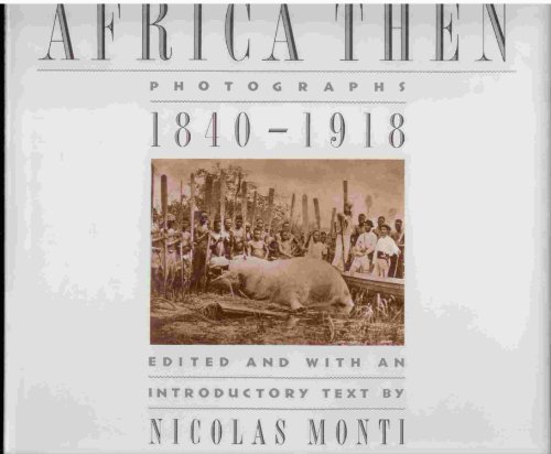 Imagen de archivo de Africa Then a la venta por ThriftBooks-Dallas