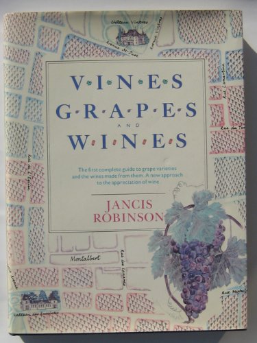 9780394555980: Vines, Grapes and Wines