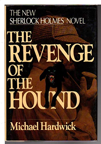 Stock image for The Revenge of the Hound for sale by Jay W. Nelson, Bookseller, IOBA