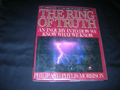 9780394556635: The Ring of Truth: An Inquiry into How We Know What We Know