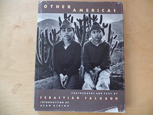 Sebastiao Salgado - Other Americas