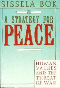 9780394556703: A Strategy for Peace: Human Values and the Threat of War