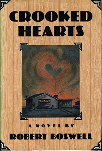 Beispielbild fr Crooked Hearts zum Verkauf von Better World Books: West