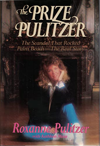 Beispielbild fr The Prize Pulitzer : The Scandal That Rocked Palm Beach - The Real Story zum Verkauf von Better World Books