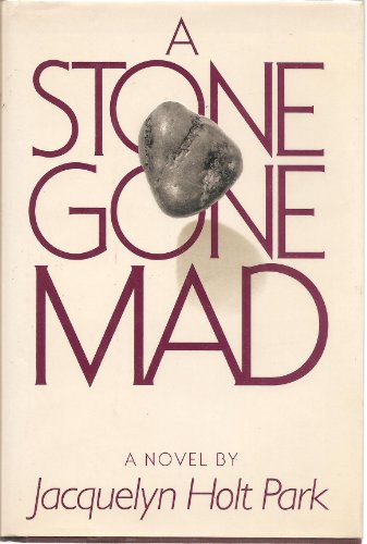 Stock image for A Stone Gone Mad for sale by Wonder Book