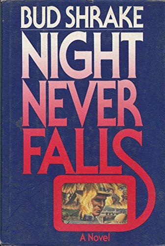 Imagen de archivo de Night Never Falls a la venta por Better World Books: West
