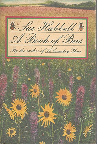 A Book of Bees: And How to Keep Them