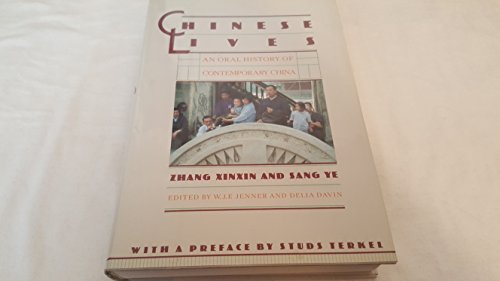 Stock image for Chinese Lives: An Oral History of Contemporary China for sale by Booketeria Inc.
