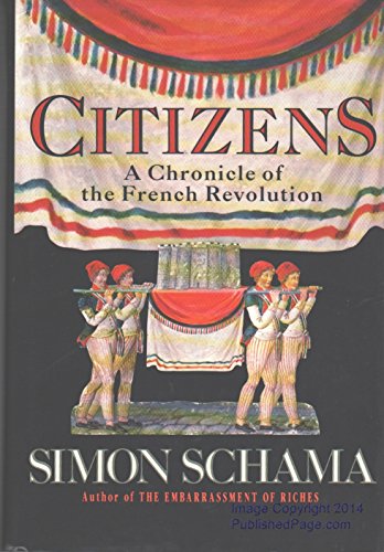 Stock image for Citizens : A Chronicle of the French Revolution for sale by Better World Books