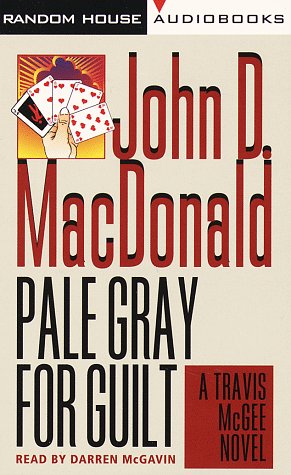Stock image for Pale Gray for Guilt: A Travis McGee Novel (Travis McGee Series) for sale by The Yard Sale Store