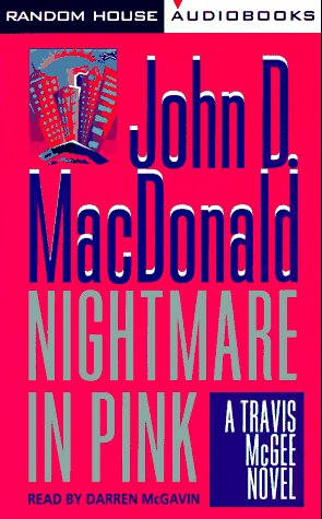 Nightmare in Pink (Travis McGee) (9780394559735) by John D. MacDonald