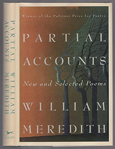Stock image for Partial Accounts : New and Selected Poems for sale by Better World Books