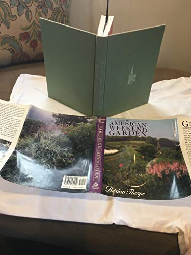 Stock image for The American Weekend Garden for sale by Gulf Coast Books