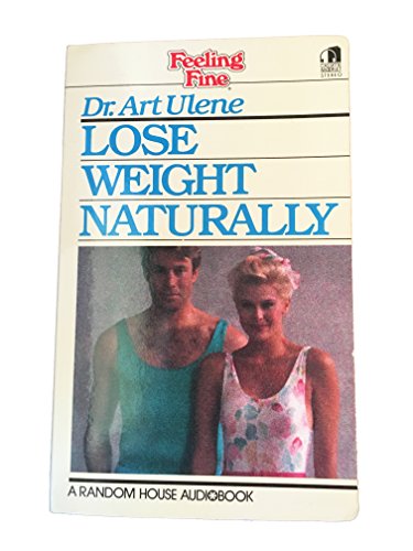 Imagen de archivo de Lose Weight Naturally: Feeling Fine Series Cassette a la venta por Library House Internet Sales