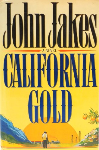 9780394561066: California Gold: A Novel
